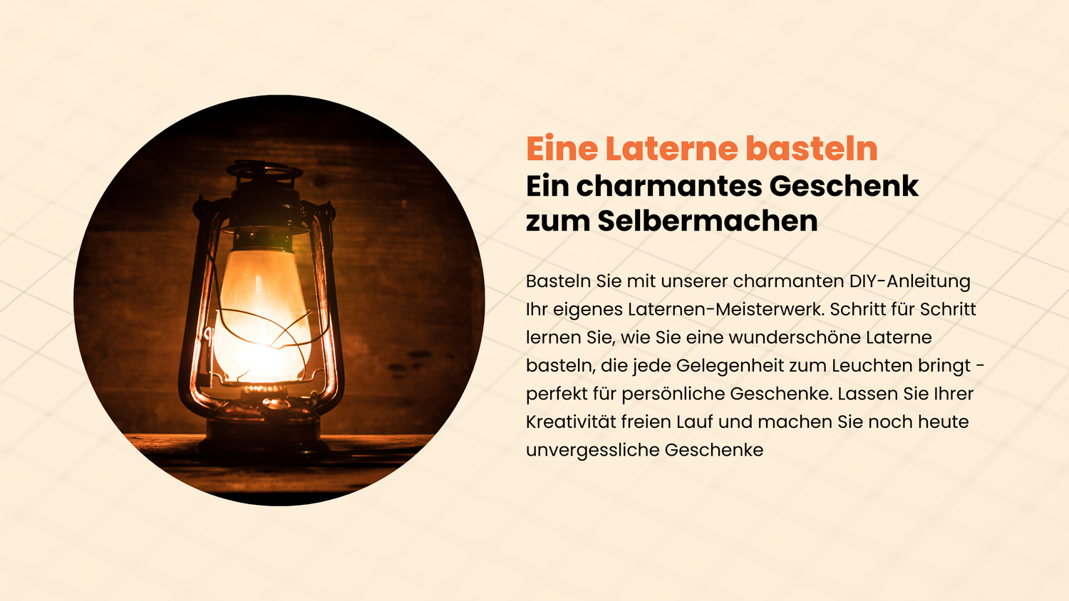 Eine Laterne basteln: Ein charmantes Geschenk zum Selbermachen